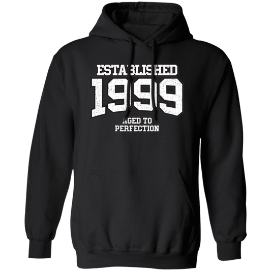 Established 1999 Aged To Perfection - Hoodie