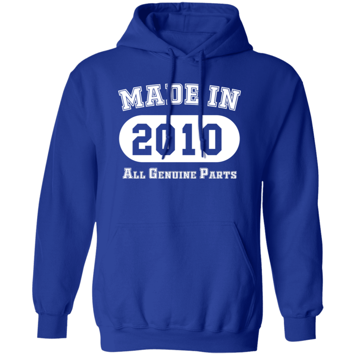 Made In 2010 All Genuine Parts - Hoodie