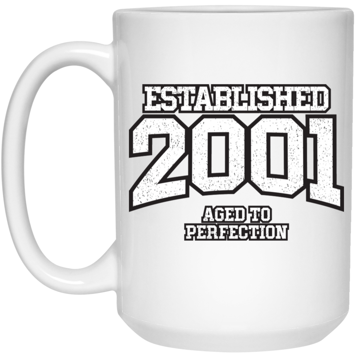 Established 2001 Aged To Perfection - Mugs