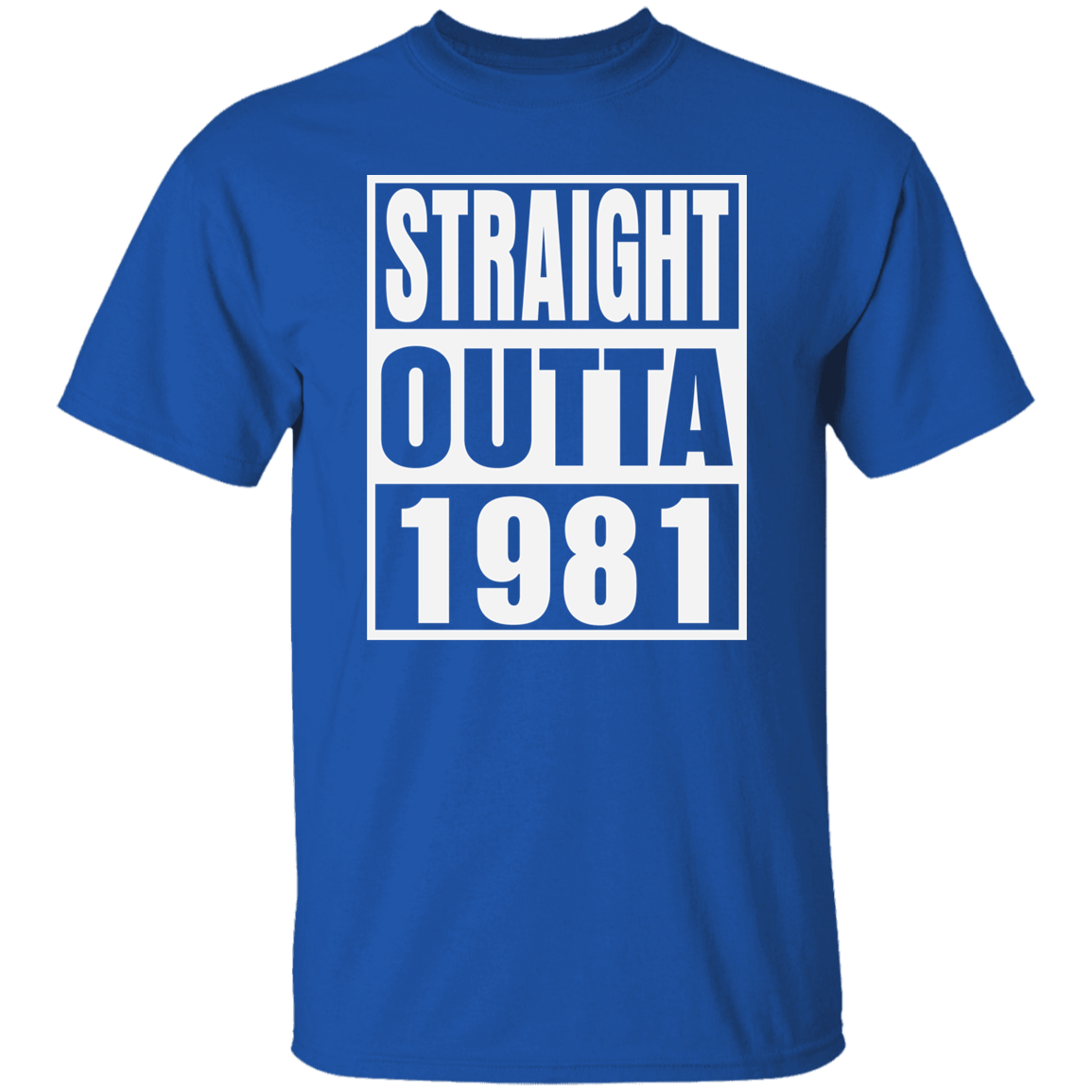 Straight Outta 1981 - T Shirt