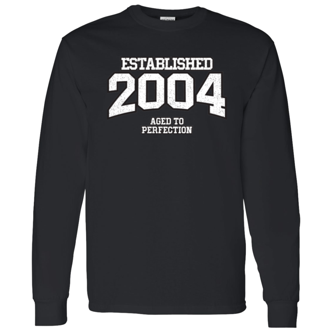 Established 2004 Aged To Perfection - Long Sleeve Tee