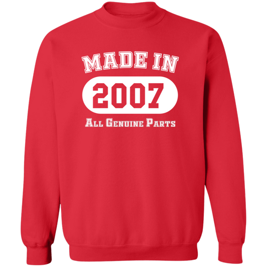 Made In 2007 All Genuine Parts - Sweatshirt