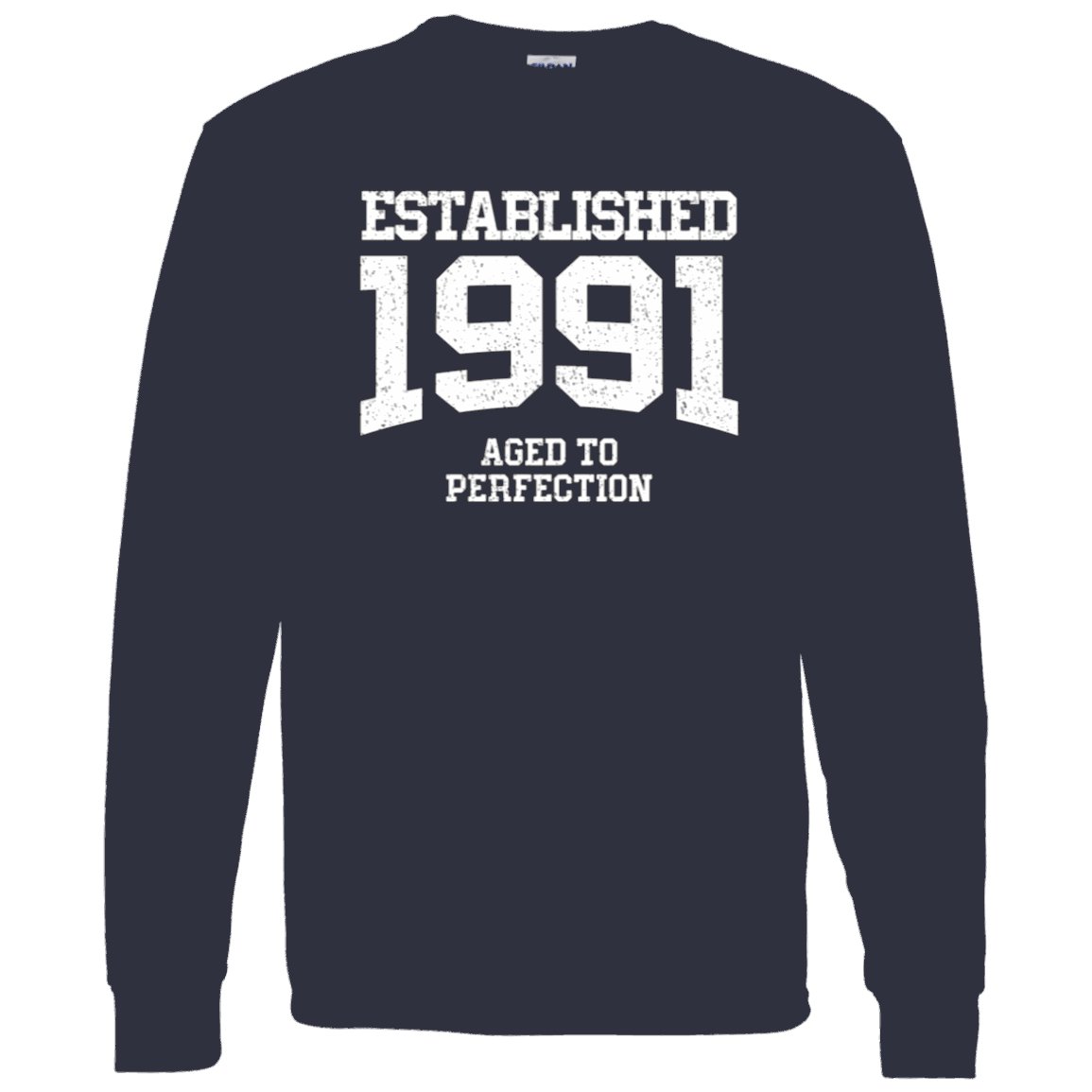 Established 1991 Aged To Perfection - Long Sleeve Tee