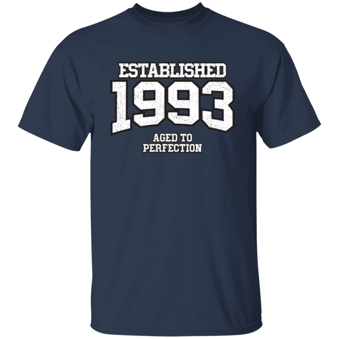 Established 1993 Aged To Perfection - T Shirt