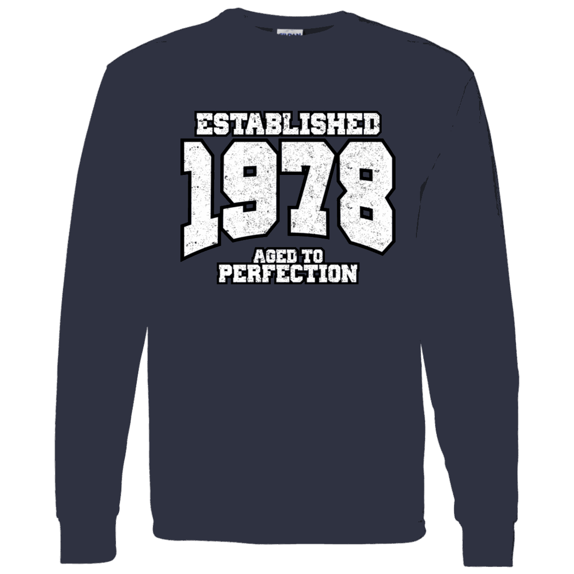 Established 1978 Aged To Perfection - Long Sleeve Tee