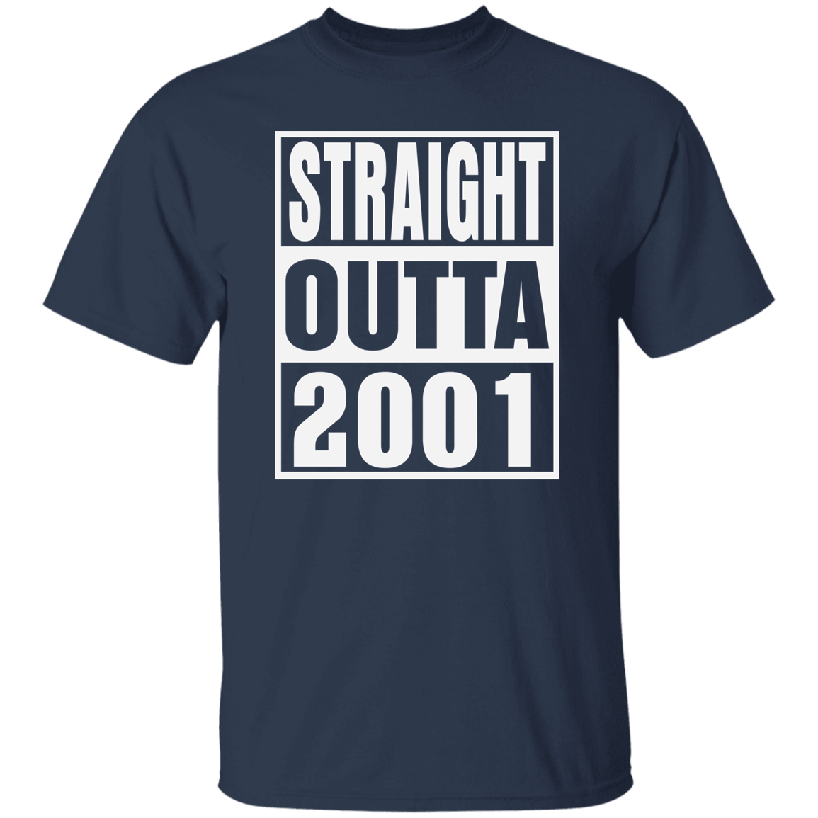 Straight Outta 2001 - T Shirt