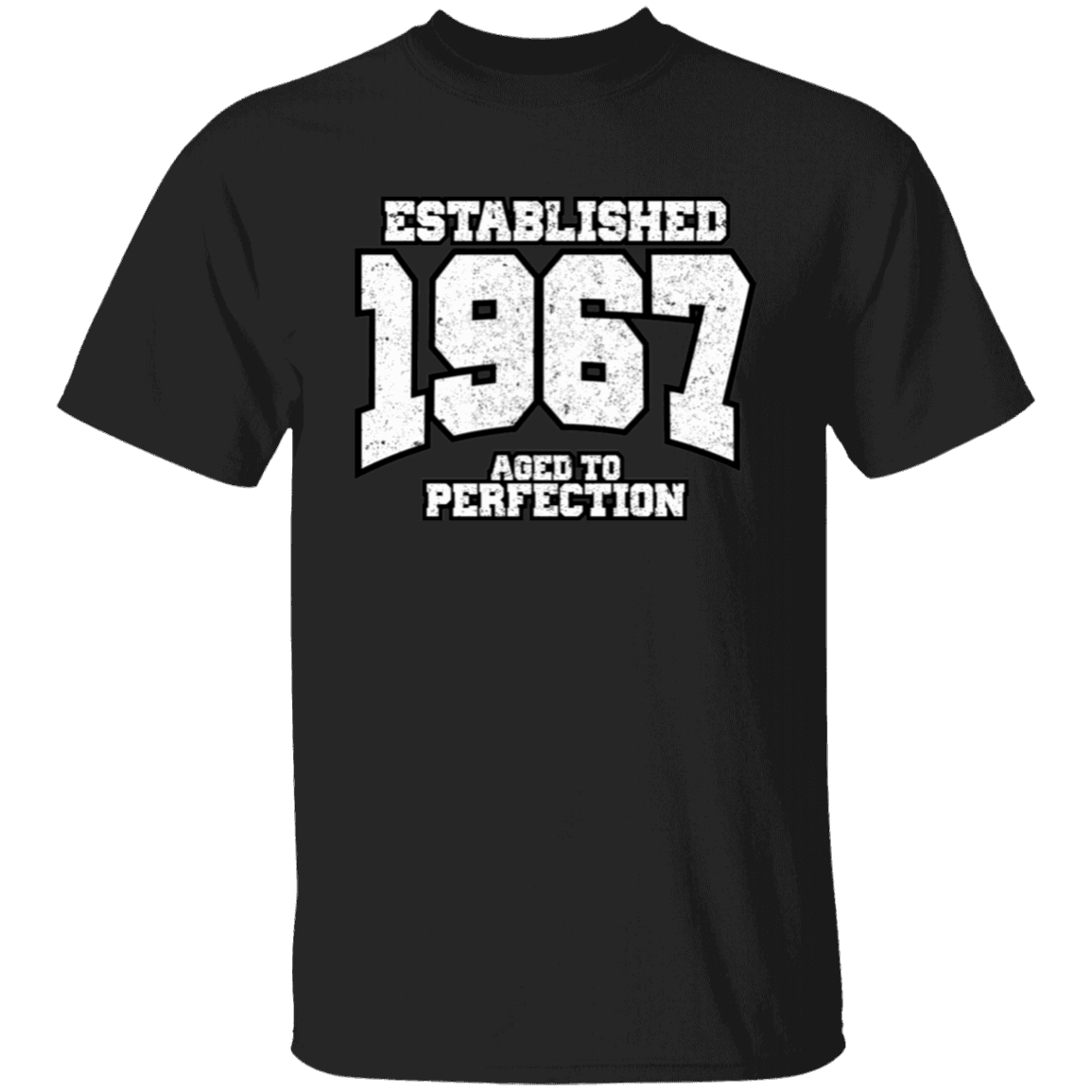 Established 1967 Aged To Perfection - T Shirt