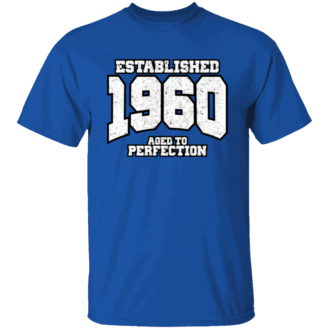 Established 1960 Aged To Perfection - T Shirt