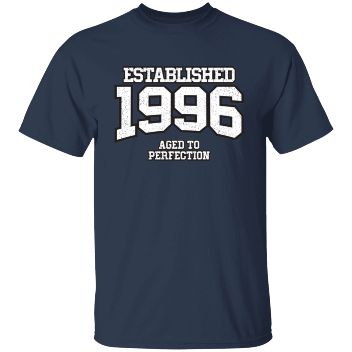 Established 1996 Aged To Perfection - T Shirt