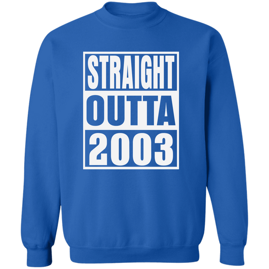 Straight Outta 2003 - Sweatshirt