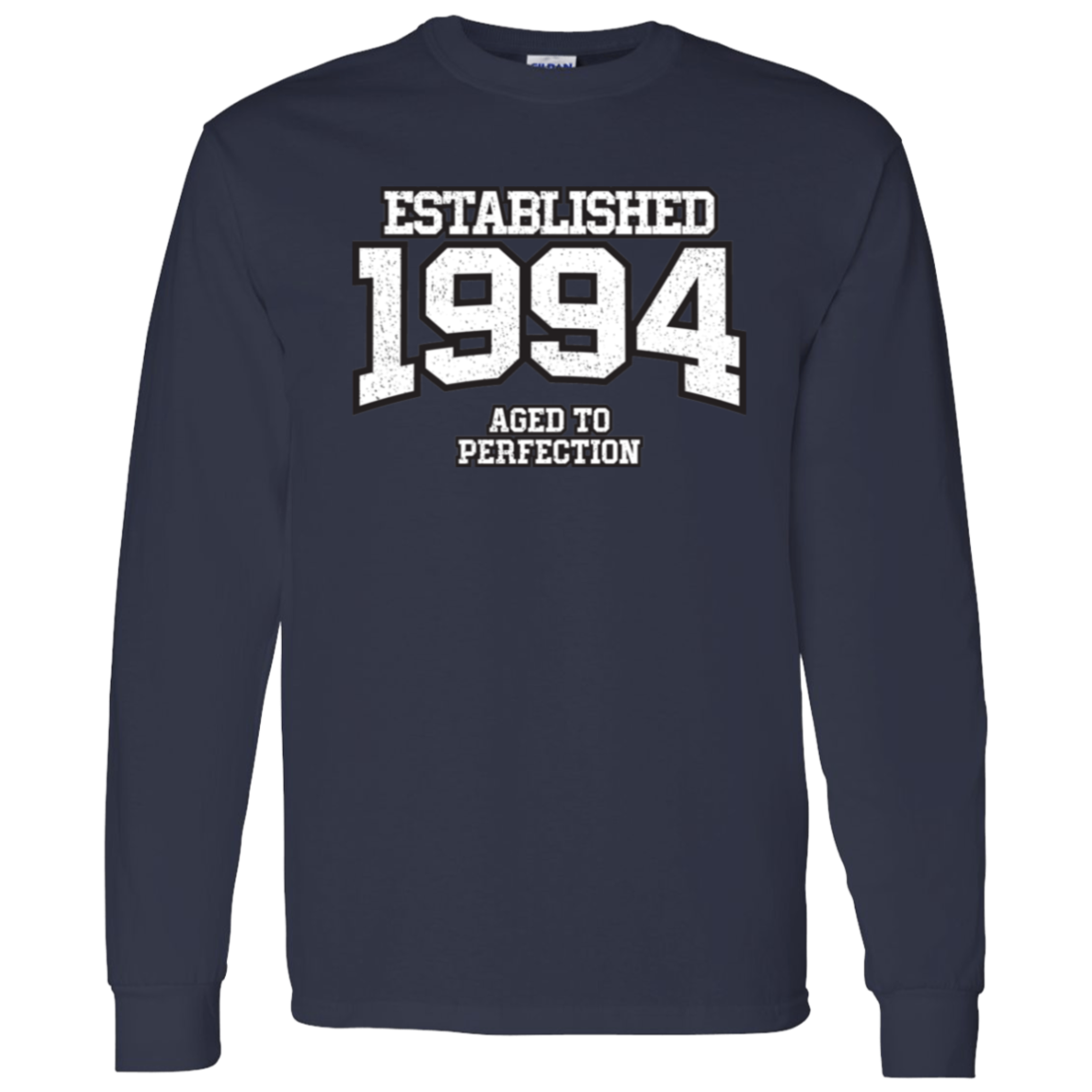 Established 1994 Aged To Perfection - Long Sleeve Tee