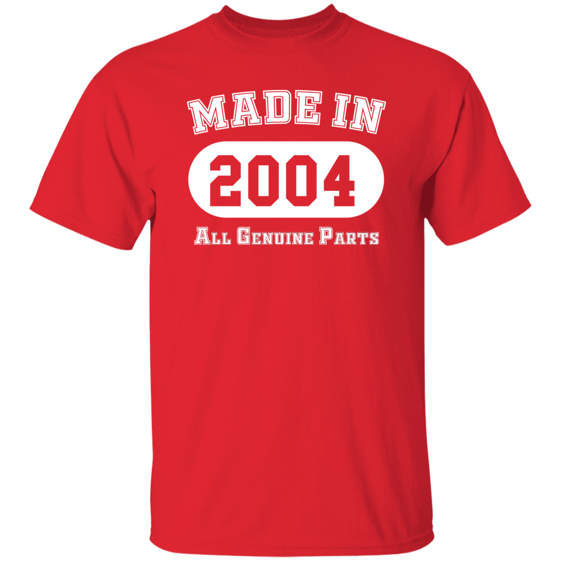 Made In 2004 All Genuine Parts - T Shirt