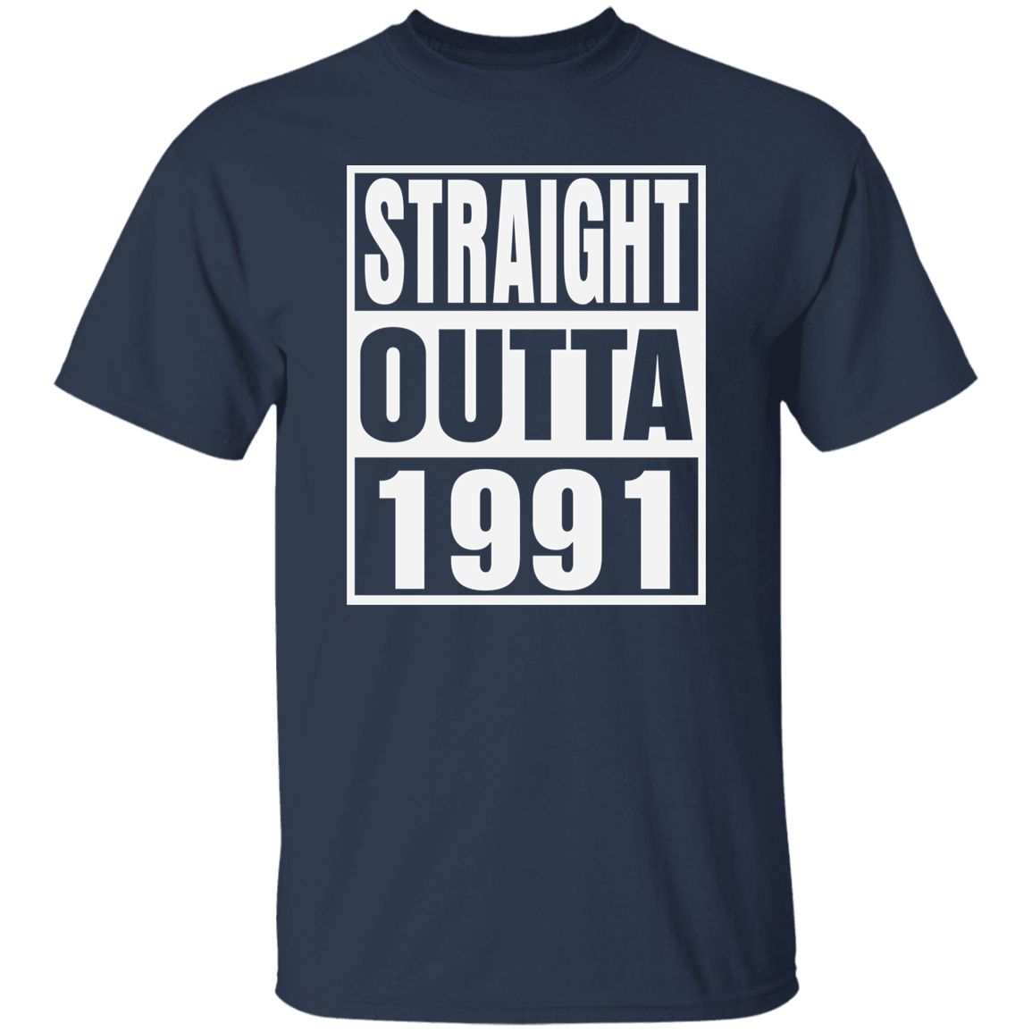 Straight Outta 1991 - T Shirt