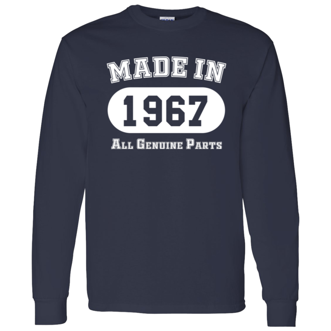 Made In 1967 All Genuine Parts - Long Sleeve Tee