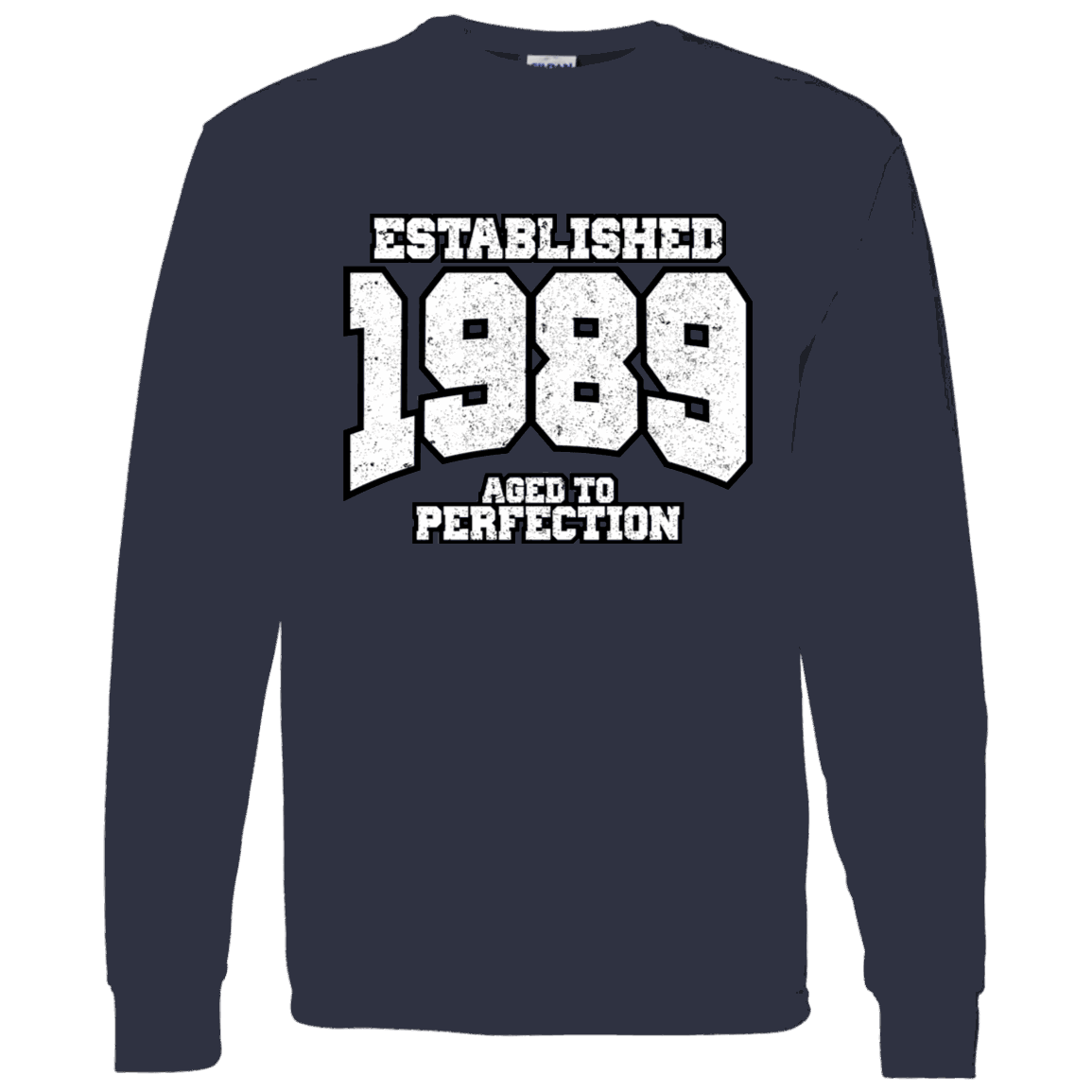 Established 1989 Aged To Perfection - Long Sleeve Tee