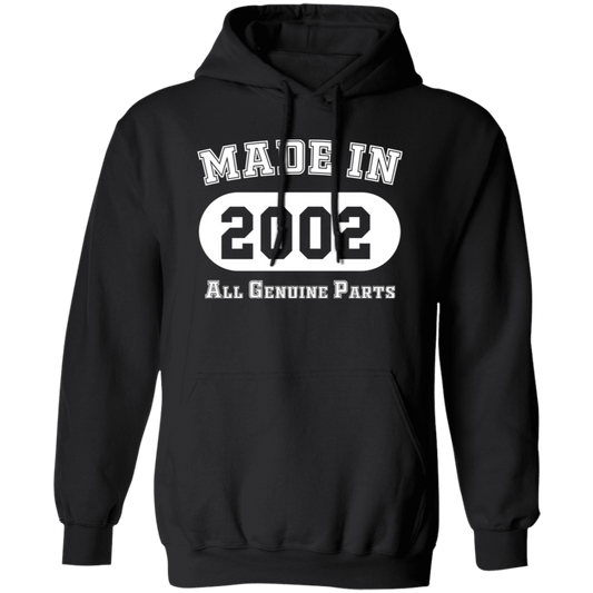 Made In 2002 All Genuine Parts - Hoodie