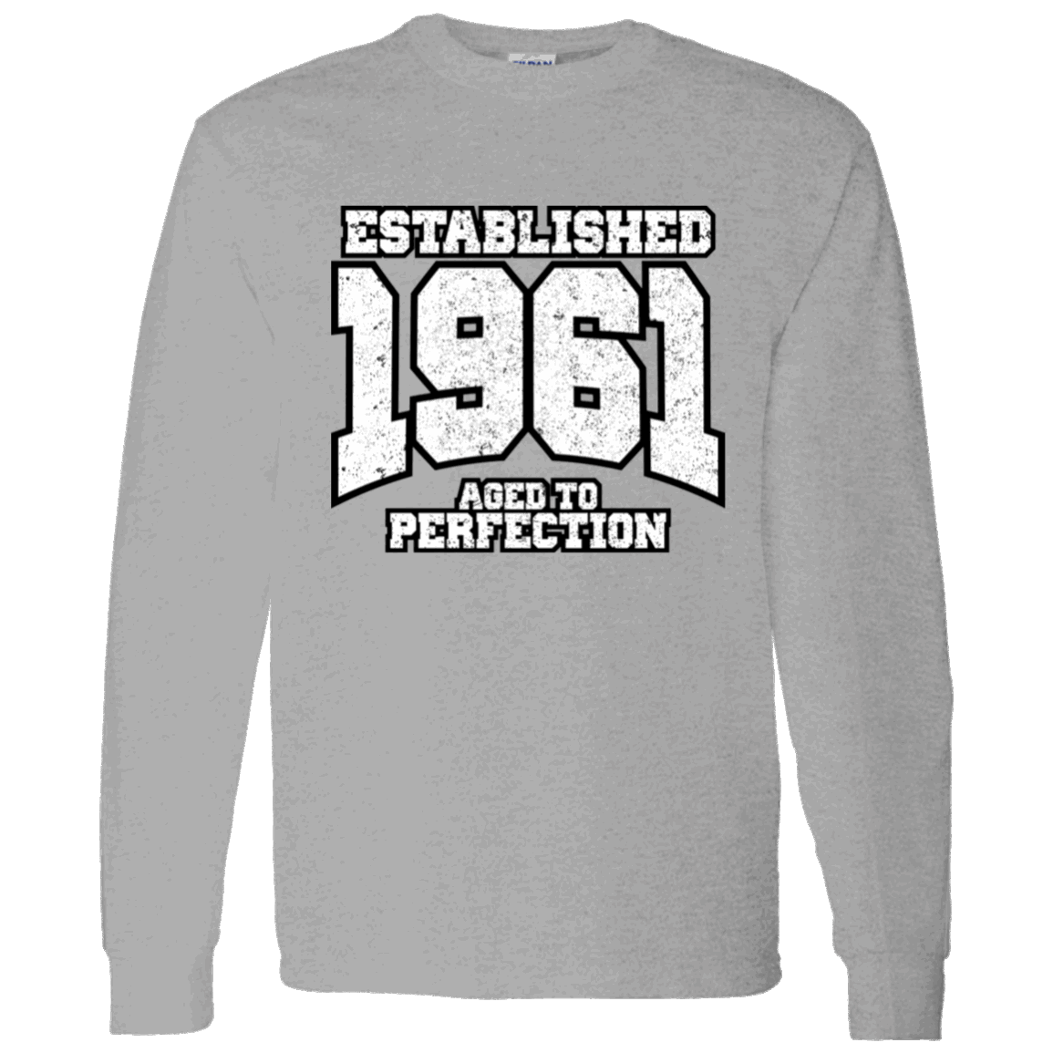 Established 1961 Aged To Perfection - Long Sleeve Tee