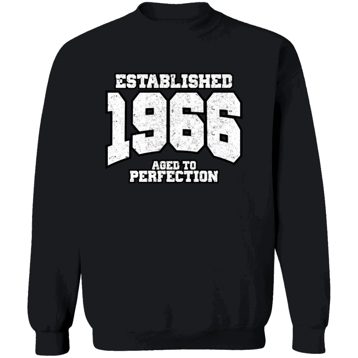 Established 1966 Aged To Perfection - Sweatshirt