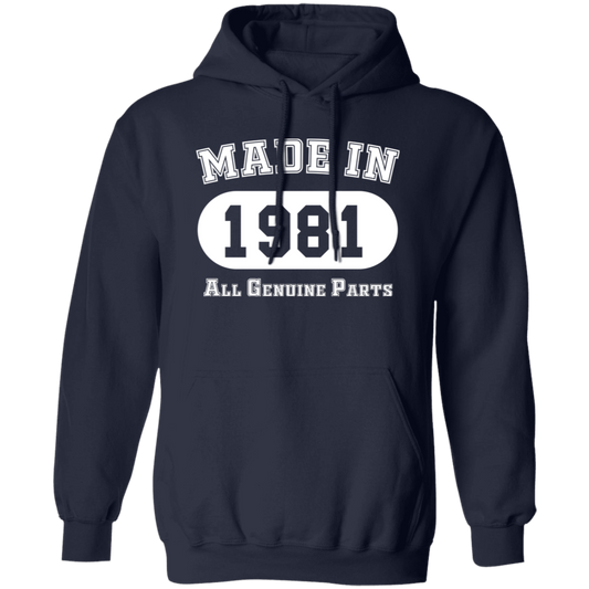 Made In 1981 All Genuine Parts - Hoodie