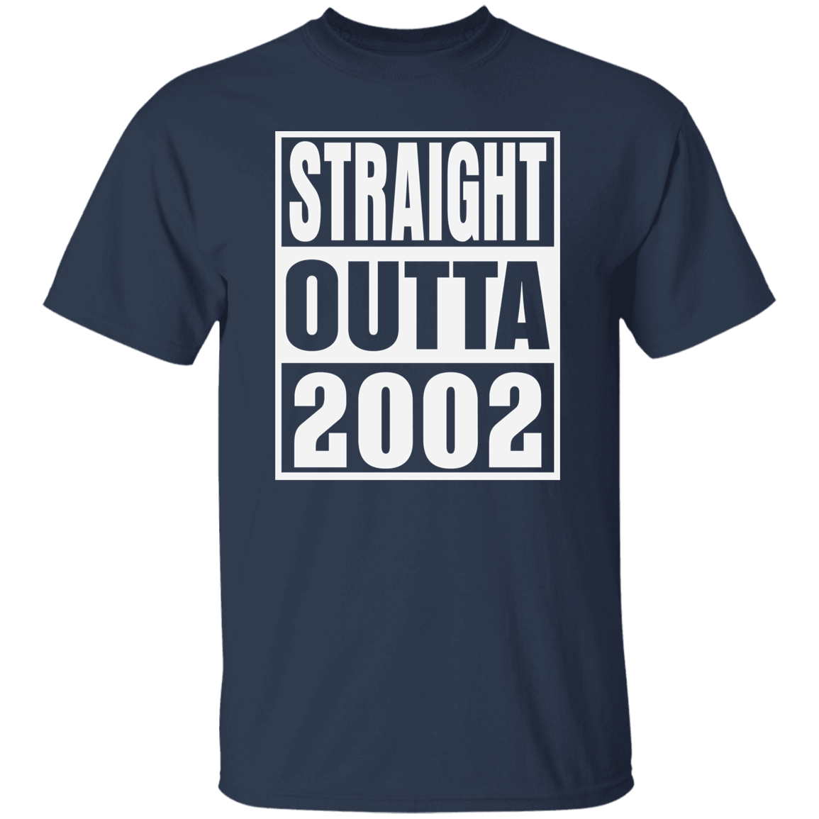 Straight Outta 2002 - T Shirt