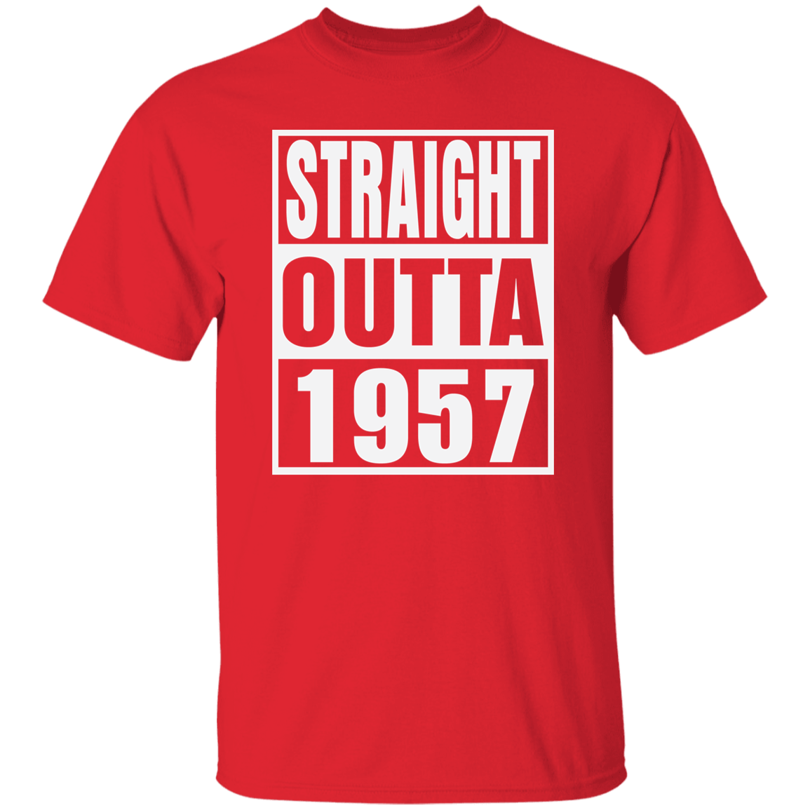 Straight Outta 1957 - T Shirt