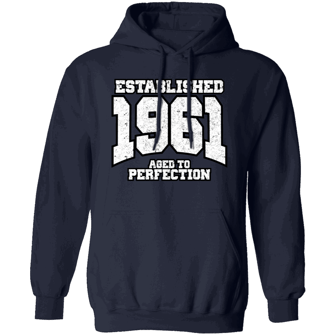 Established 1961 Aged To Perfection - Hoodie