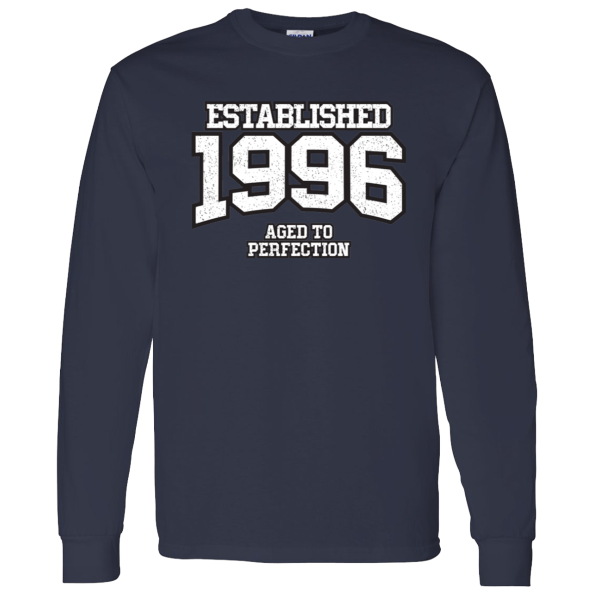 Established 1996 Aged To Perfection - Long Sleeve Tee