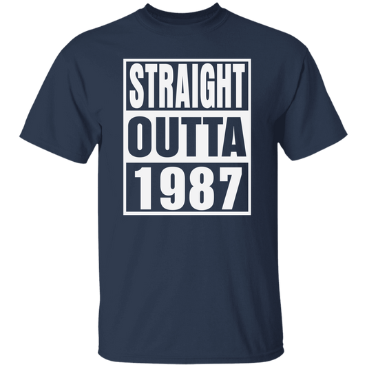 Straight Outta 1987 - T Shirt