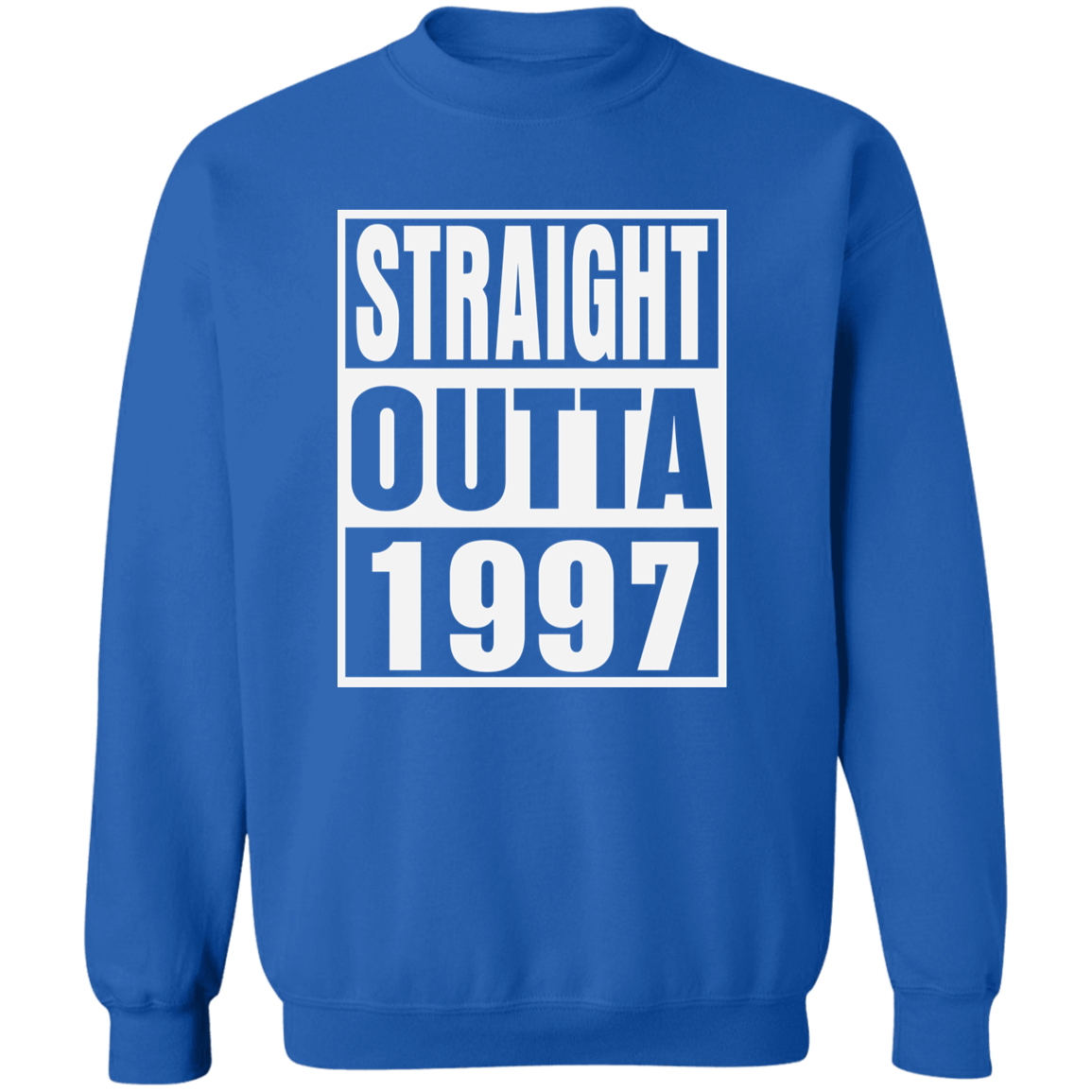 Straight Outta 1997 - Sweatshirt