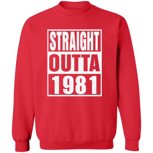 Straight Outta 1981 - Sweatshirt