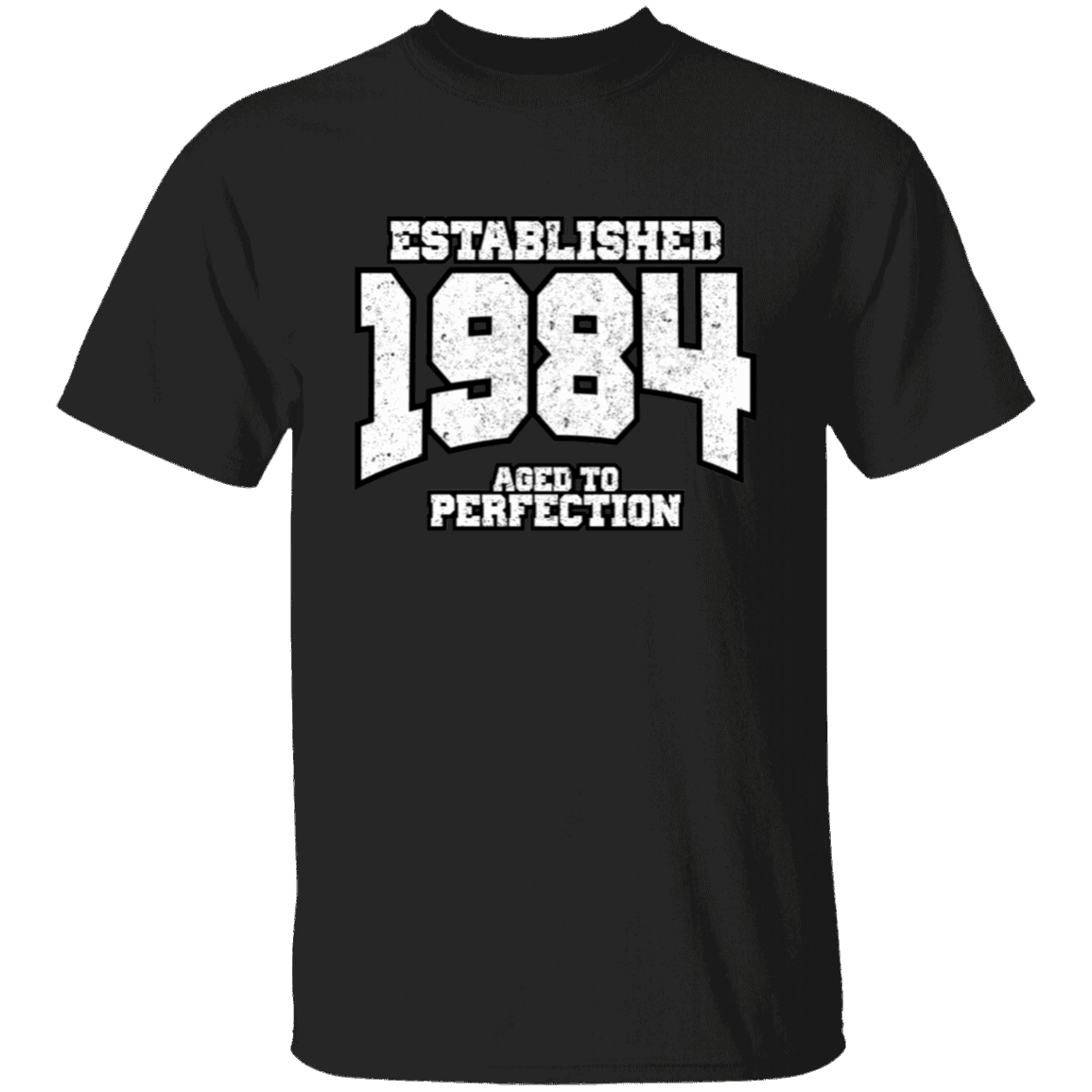 Established 1984 Aged To Perfection - T Shirt