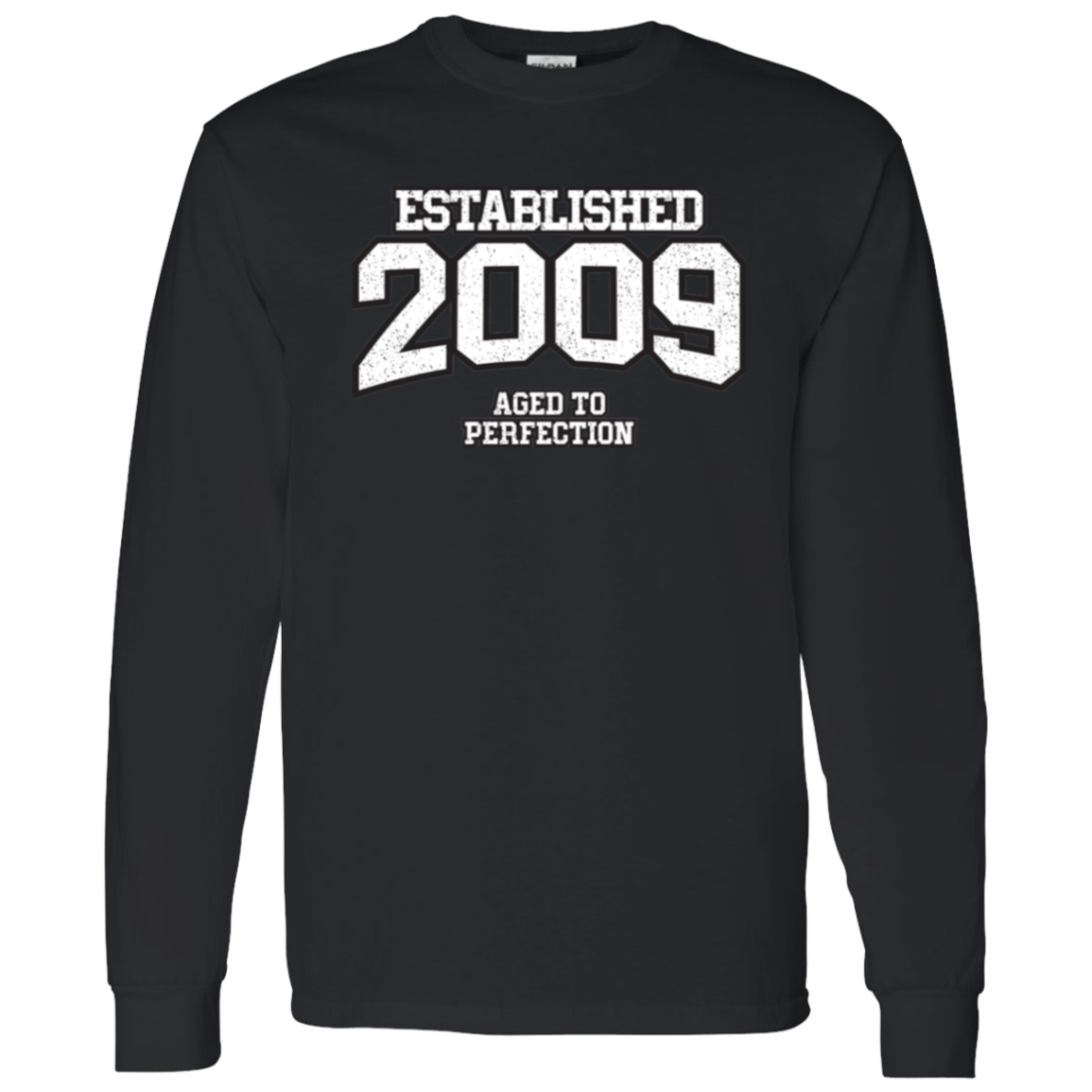 Established 2009 Aged To Perfection - Long Sleeve Tee