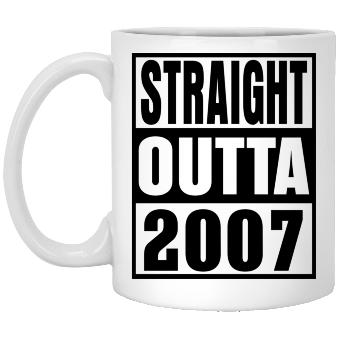 Straight Outta 2007 - Mugs