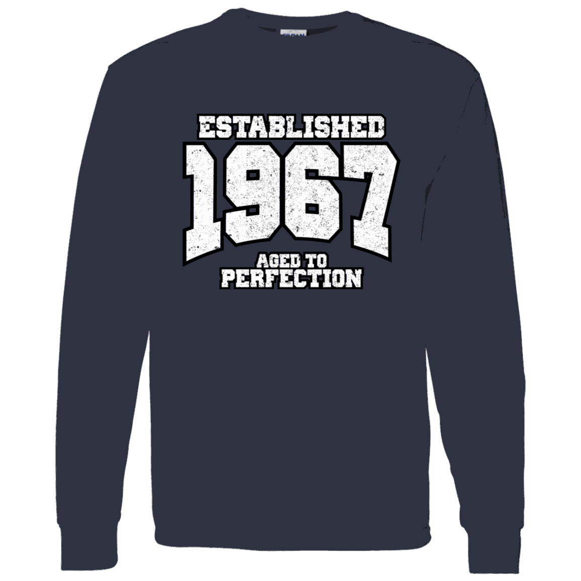 Established 1967 Aged To Perfection - Long Sleeve Tee