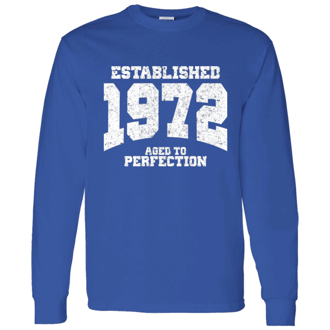 Established 1972 Aged To Perfection - Long Sleeve Tee